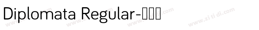 Diplomata Regular字体转换
